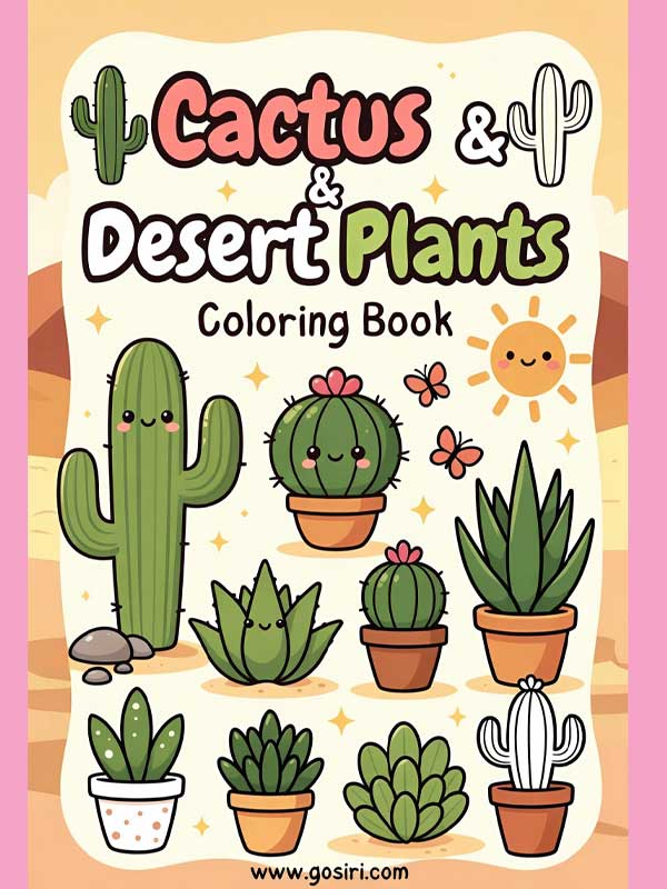 Cactus & Desert Plants - Printable Coloring Book